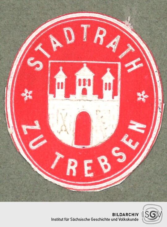 Siegel des Stadtrathes zu Trebsen