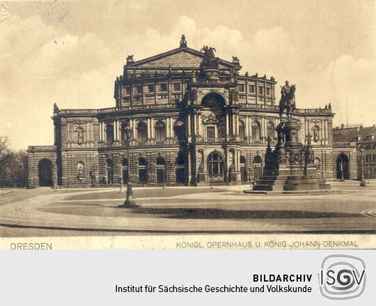 Postkarte "Dresden. Königl. Opernhaus u. König Johann-Denkmal"