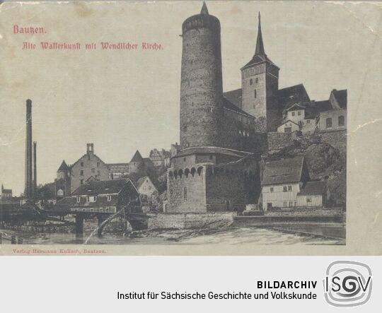 Bildpostkarte "Bautzen. Alte Wasserkunst mit Wendischer Kirche."