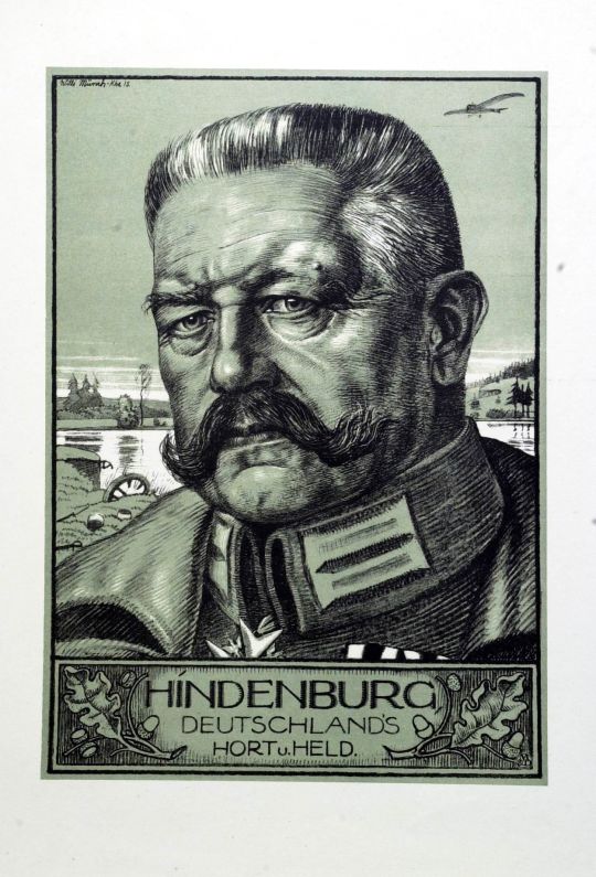 Lithographie 'Hindenburg, Deutschland's Hort u. Held' von Willi Münch-Khe