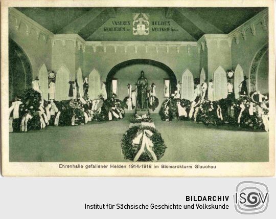 Postkarte Ehrenhalle gefallener Helden 1914/18 im Bismarckturm Glauchau.