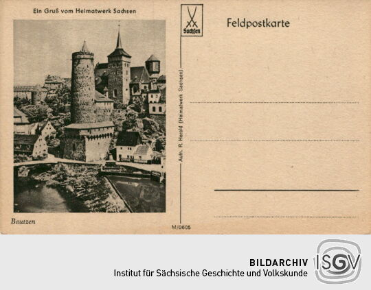 Feldpostkarte "Ein Gruß vom Heimatwerk Sachsen" mit Stadtansicht von Bautzen