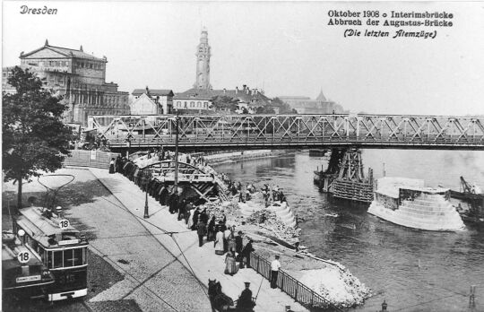 Dresden. Abbruch der alten Augustusbrücke